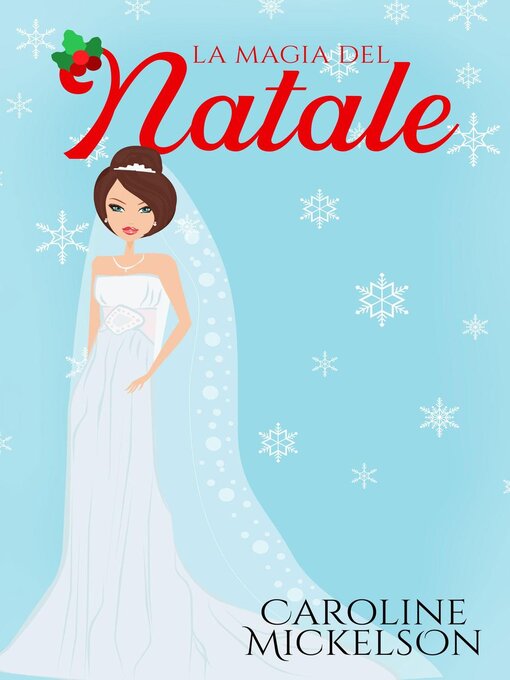 Title details for La magia del Natale by Caroline Mickelson - Available